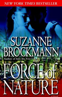 Force of Nature: A Novel