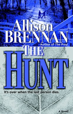 The Hunt: A Novel