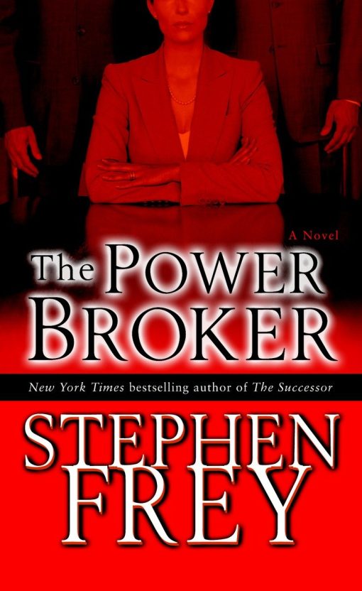 The Power Broker: A Novel