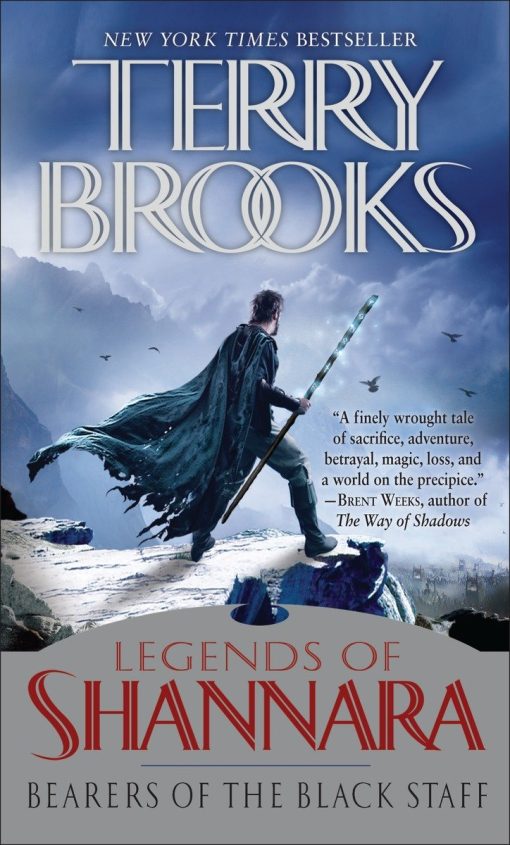 Bearers of the Black Staff: Legends of Shannara