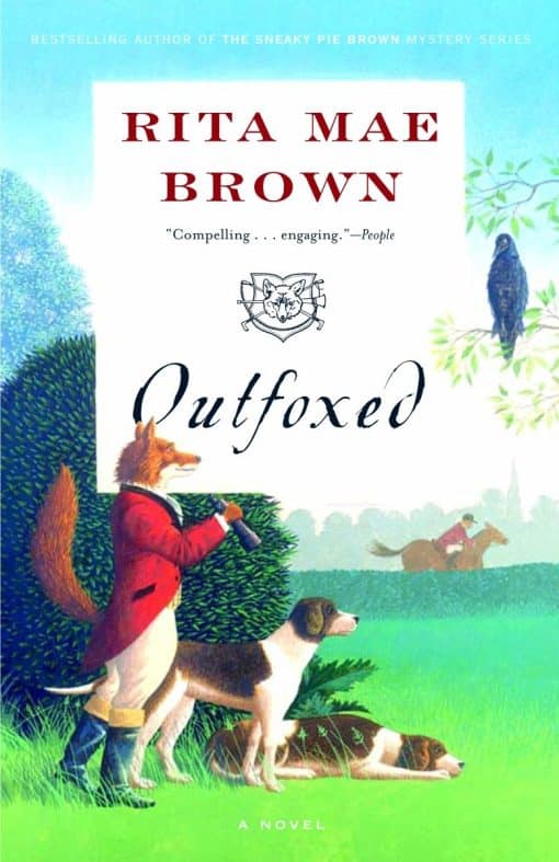 A Novel: Outfoxed