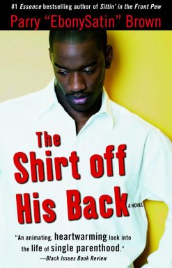 A Novel: The Shirt off His Back