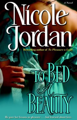 A Novel: To Bed a Beauty