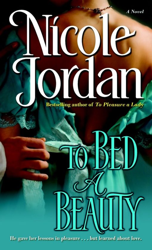 A Novel: To Bed a Beauty