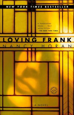 A Novel: Loving Frank