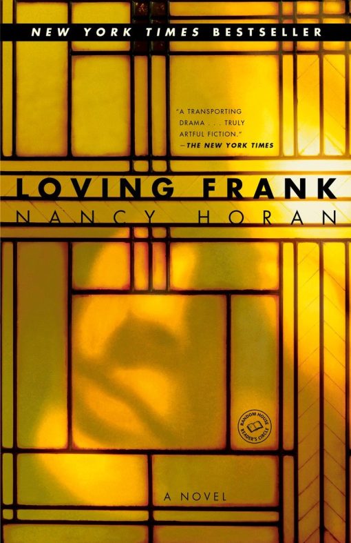 A Novel: Loving Frank