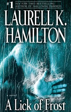 A Lick of Frost: A Novel