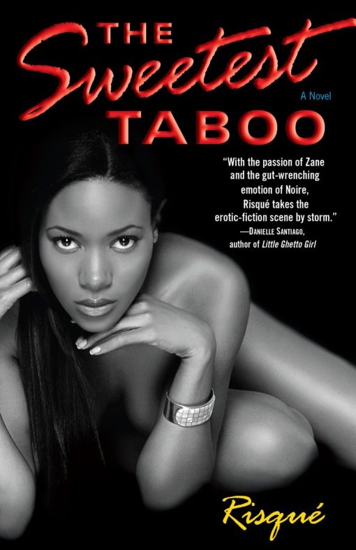 The Sweetest Taboo: A Novel