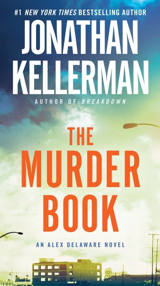 An Alex Delaware Novel: The Murder Book