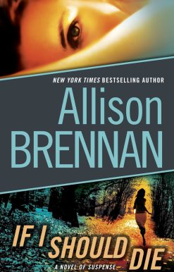 If I Should Die (with bonus novella Love Is Murder): A Novel of Suspense