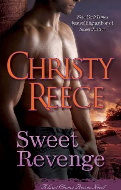 Sweet Revenge: A Last Chance Rescue Novel