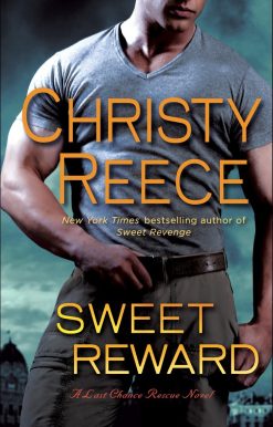 Sweet Reward: A Last Chance Rescue Novel
