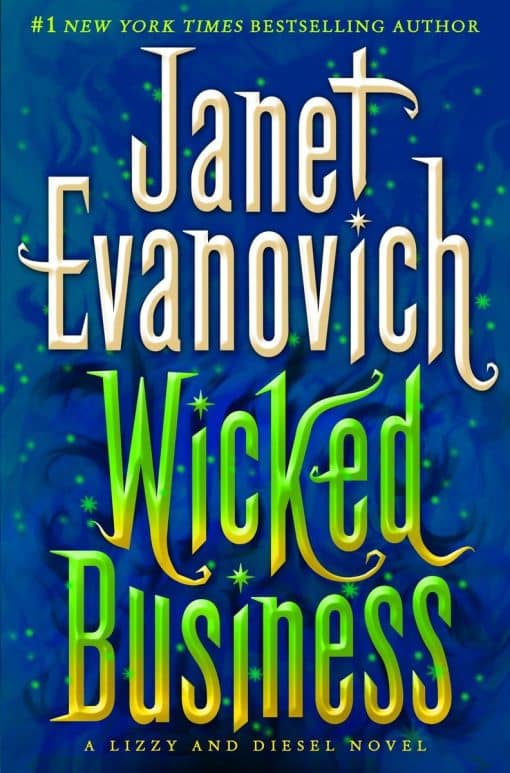 A Lizzy and Diesel Novel: Wicked Business