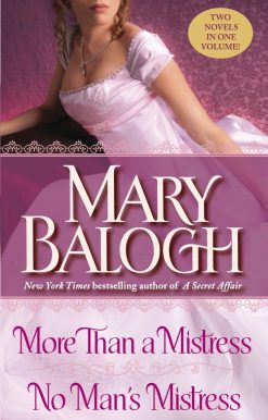 More than a Mistress/No Man's Mistress: Two Novels in One Volume