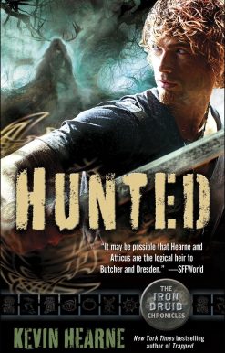 Hunted: The Iron Druid Chronicles, Book Six