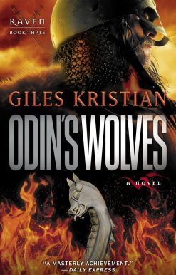Odin's Wolves: A Novel (Raven: Book 3)