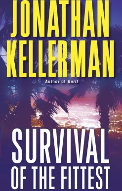 Survival of the Fittest: An Alex Delaware Novel
