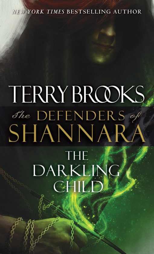 The Defenders of Shannara: The Darkling Child