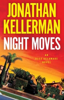 Night Moves: An Alex Delaware Novel