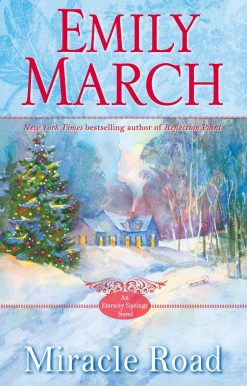 Miracle Road: An Eternity Springs Novel