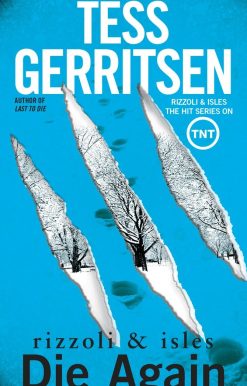 Die Again: A Rizzoli & Isles Novel