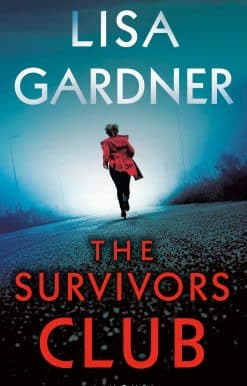 The Survivors Club: A Thriller