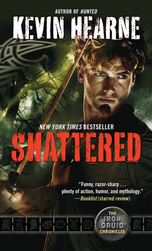 Shattered: The Iron Druid Chronicles, Book Seven