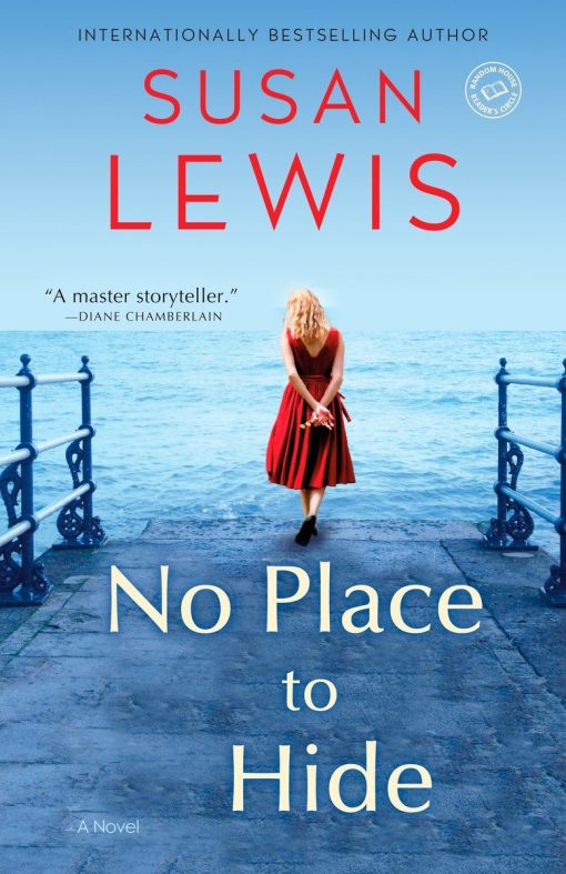 No Place to Hide: A Novel