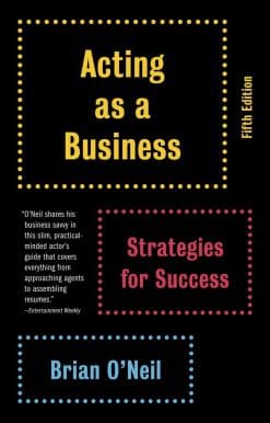 Strategies for Success: Acting as a Business, Fifth Edition