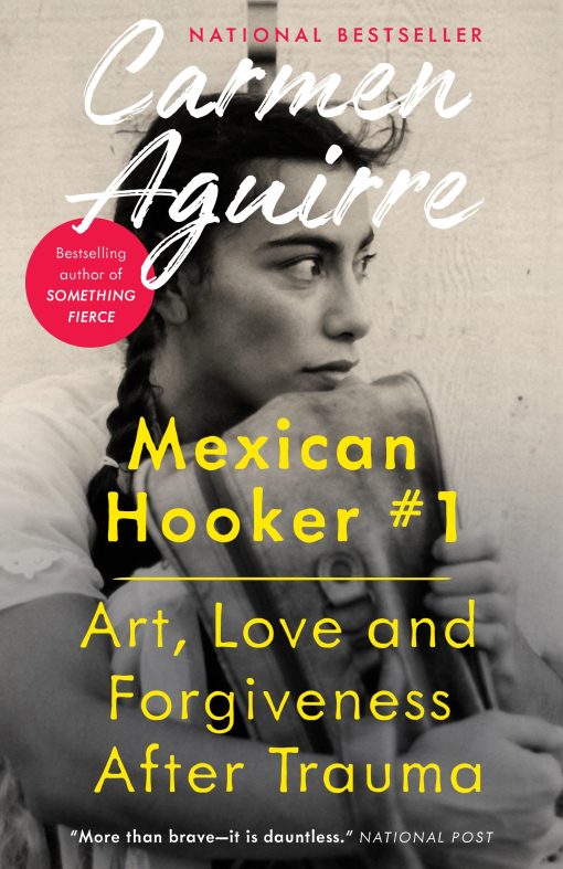 Mexican Hooker #1: Art, Love and Forgiveness After Trauma