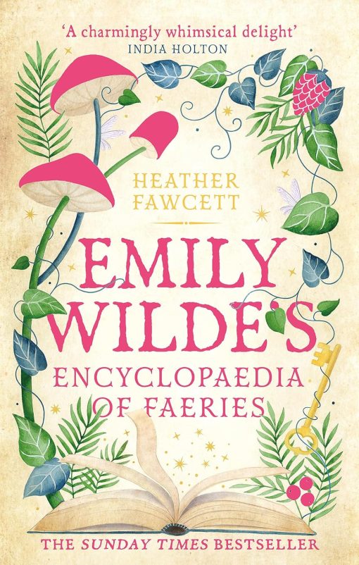 Emily Wilde's Encyclopaedia of Faeries: the cosy and heart-warming Sunday Times Bestseller (Emily Wilde Series)