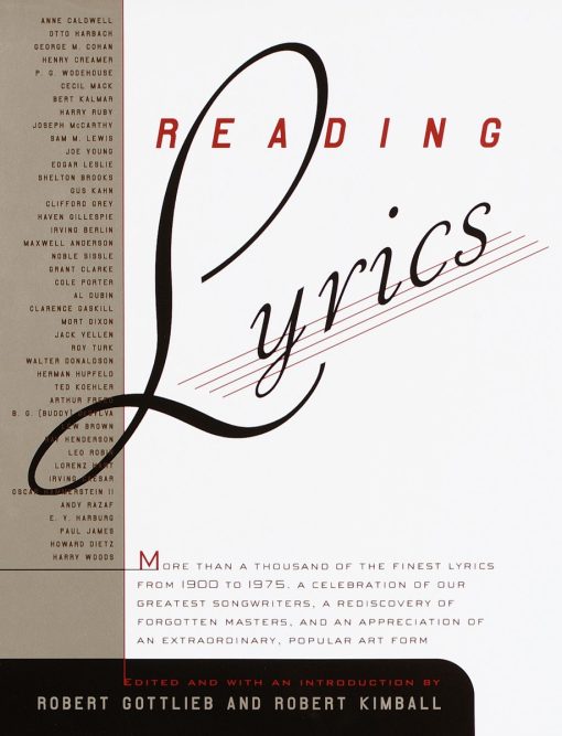 Reading Lyrics: More Than 1,000 of the Twentieth Century's Finest Song Lyrics