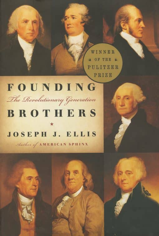 Founding Brothers: The Revolutionary Generation