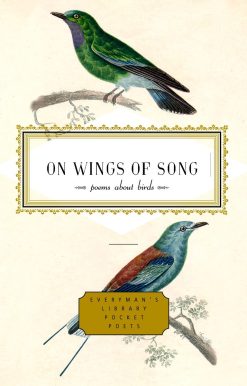 Poems About Birds: On Wings of Song