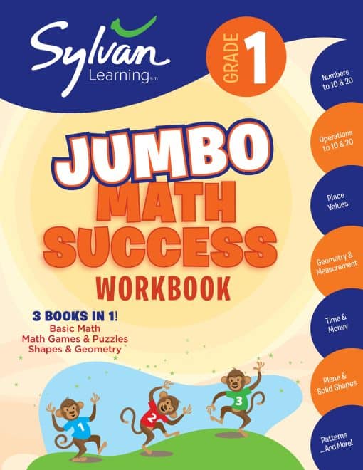 3 Books In 1--Basic Math, Math Games and Puzzles, Shapes and Geometry; Activities, Exercises, and Tips to Help Catch Up, Keep Up, and Get Ahead: 1st Grade Jumbo Math Success Workbook