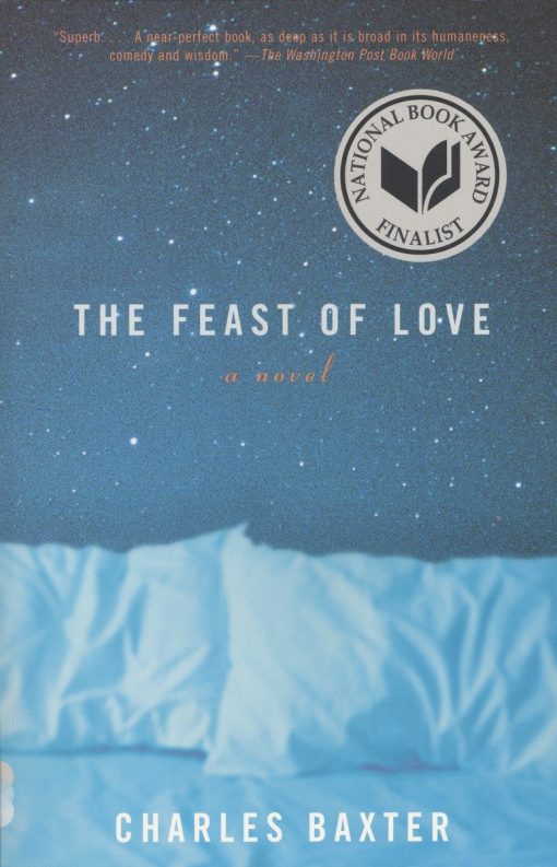 The Feast of Love: A Novel