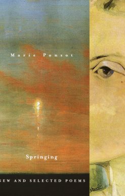Springing: New and Selected Poems