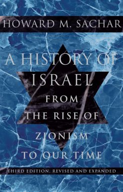A History of Israel: From the Rise of Zionism to Our Time