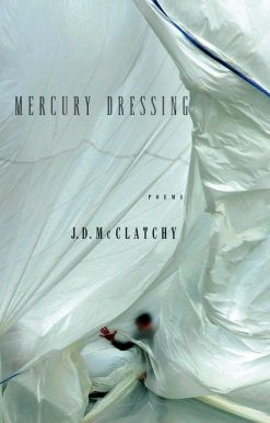 Mercury Dressing: Poems