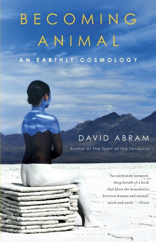 An Earthly Cosmology: Becoming Animal