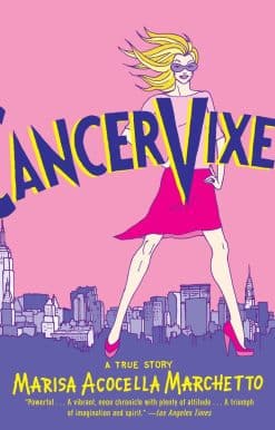 A True Story: Cancer Vixen