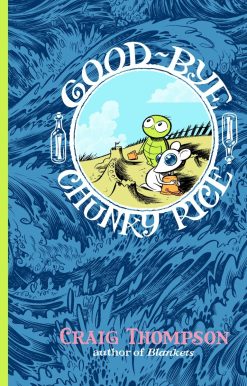 Good-bye, Chunky Rice