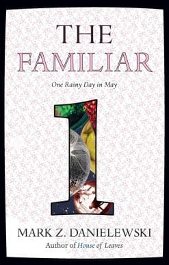 One Rainy Day in May: The Familiar, Volume 1