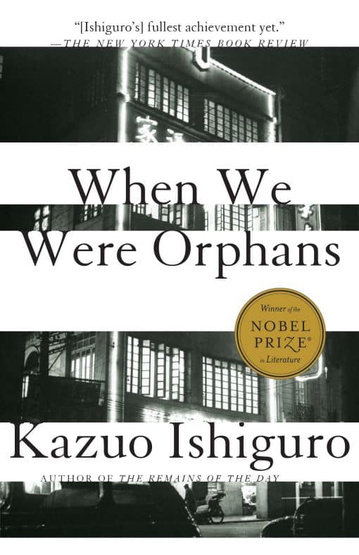 A Novel: When We Were Orphans