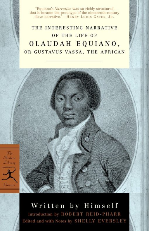 The Interesting Narrative of the Life of Olaudah Equiano: or, Gustavus Vassa, the African