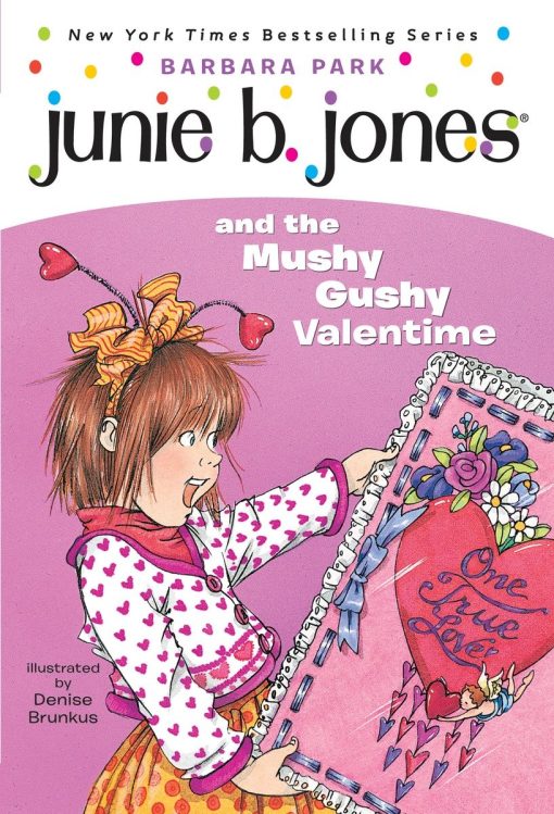 Junie B. Jones #14: Junie B. Jones and the Mushy Gushy Valentime