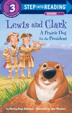 Lewis and Clark: A Prairie Dog for the President