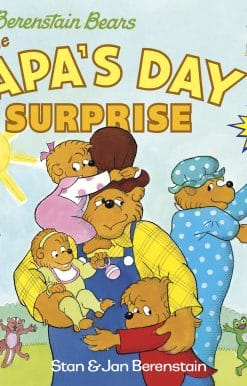 A Book for Dads and Kids: The Berenstain Bears and the Papa's Day Surprise