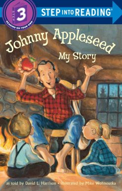 Johnny Appleseed: My Story