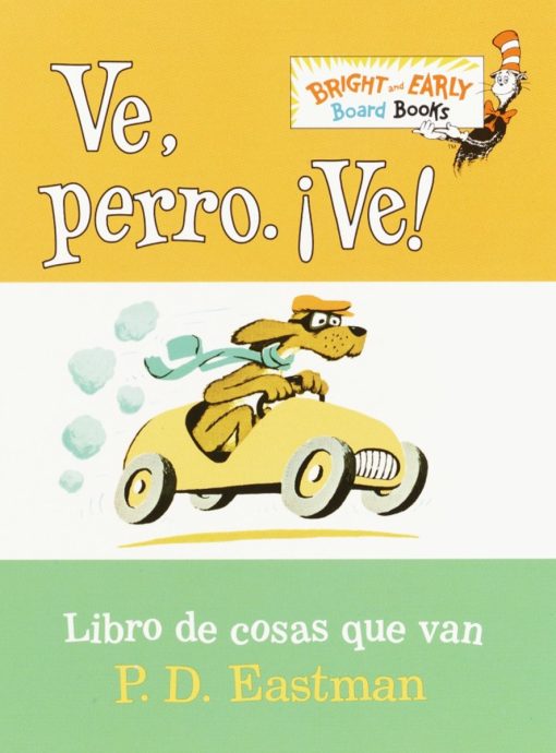 Ve, Perro. Ve! (Go, Dog. Go! Spanish Edition)